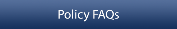 Policy FAQs